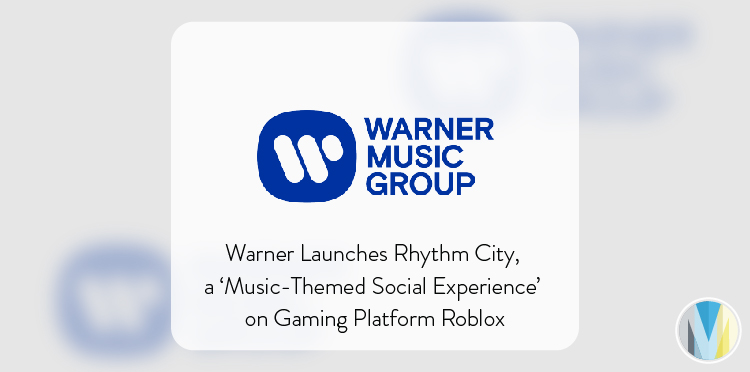 Warner Music Makes 'Eight-Figure' Investment in Gaming Platform Roblox